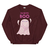 You're My Boo!  Unisex Sweatshirt